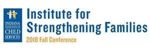 Institute for Strengthening Families Conference 